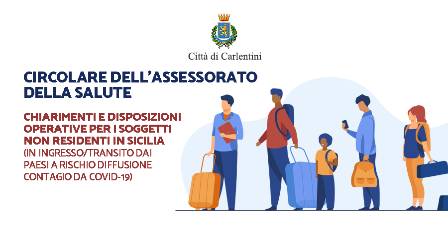 Circolare Assessorato della Salute: chiarimenti e disposizione operative per i soggetti (non residenti) in transito in Sicilia