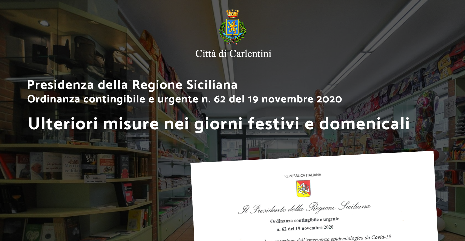 Presidenza della Regione: Ordinanza contingibile e urgente n° 62 del 19 novembre 2020