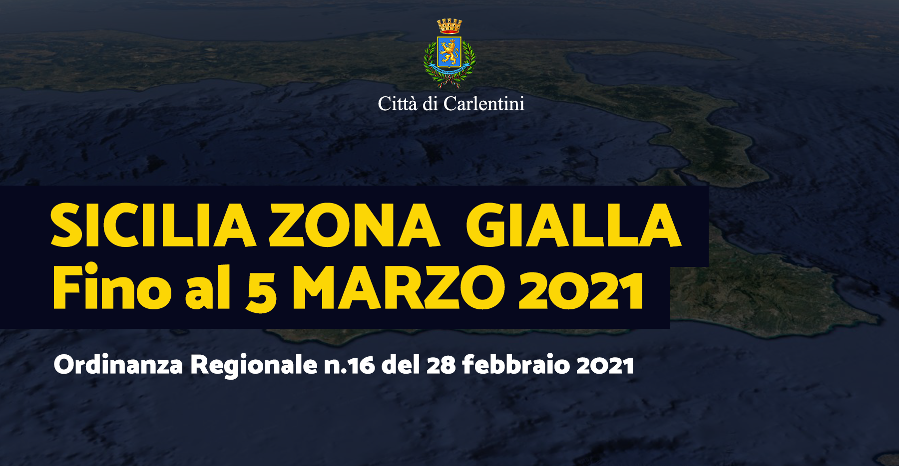 Sicilia “Zona Gialla” fino al 5 marzo 2021: Ordinanza Regionale n° 16 del 28 febbraio 2021