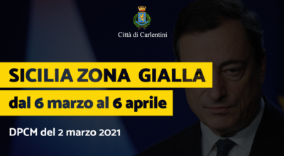 Sicilia “Zona Gialla”: il nuovo DPCM del 2 marzo 2021