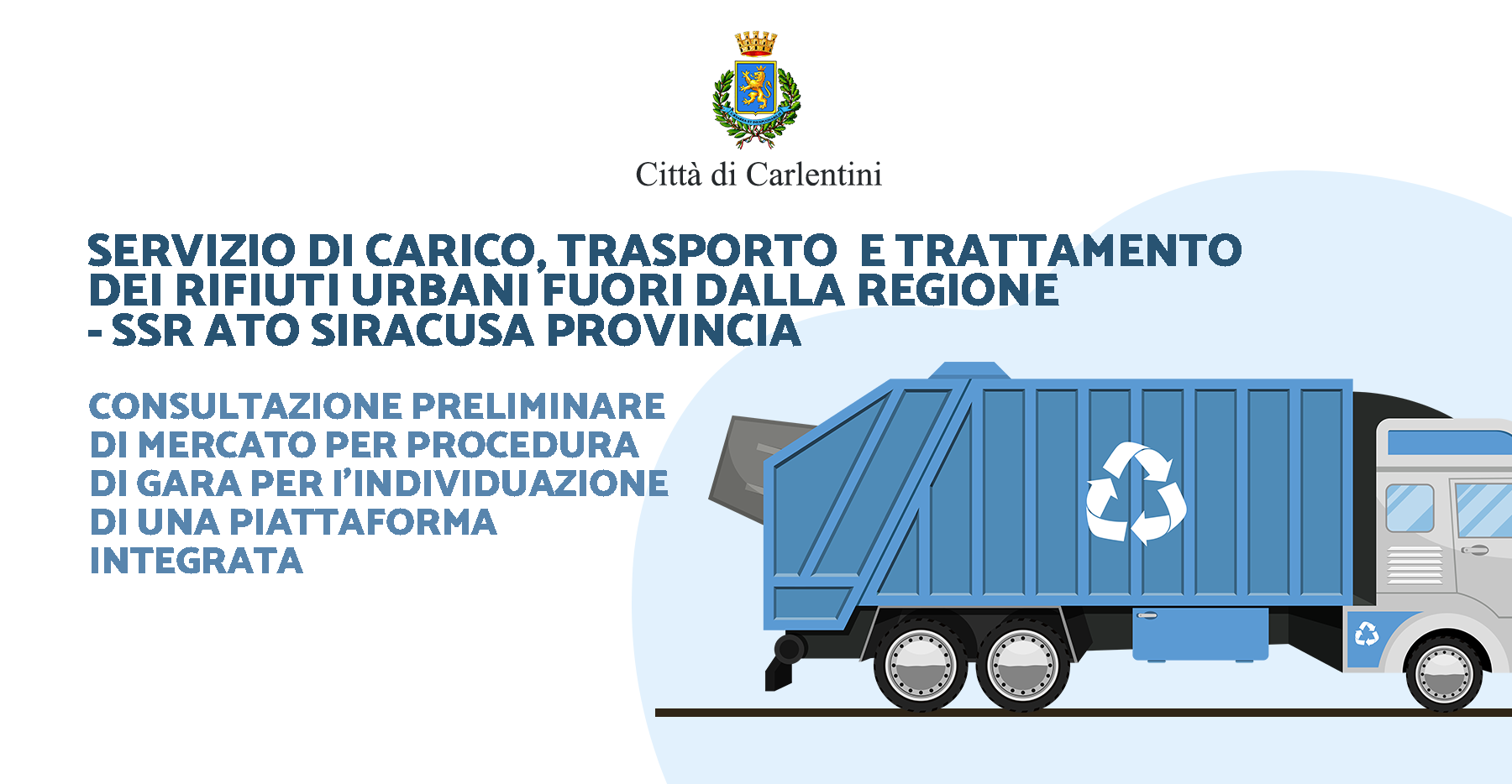 SSR ATO Siracusa Provincia – Servizio di carico, trasporto e trattamento dei rifiuti urbani fuori dalla Regione: consultazione di mercato