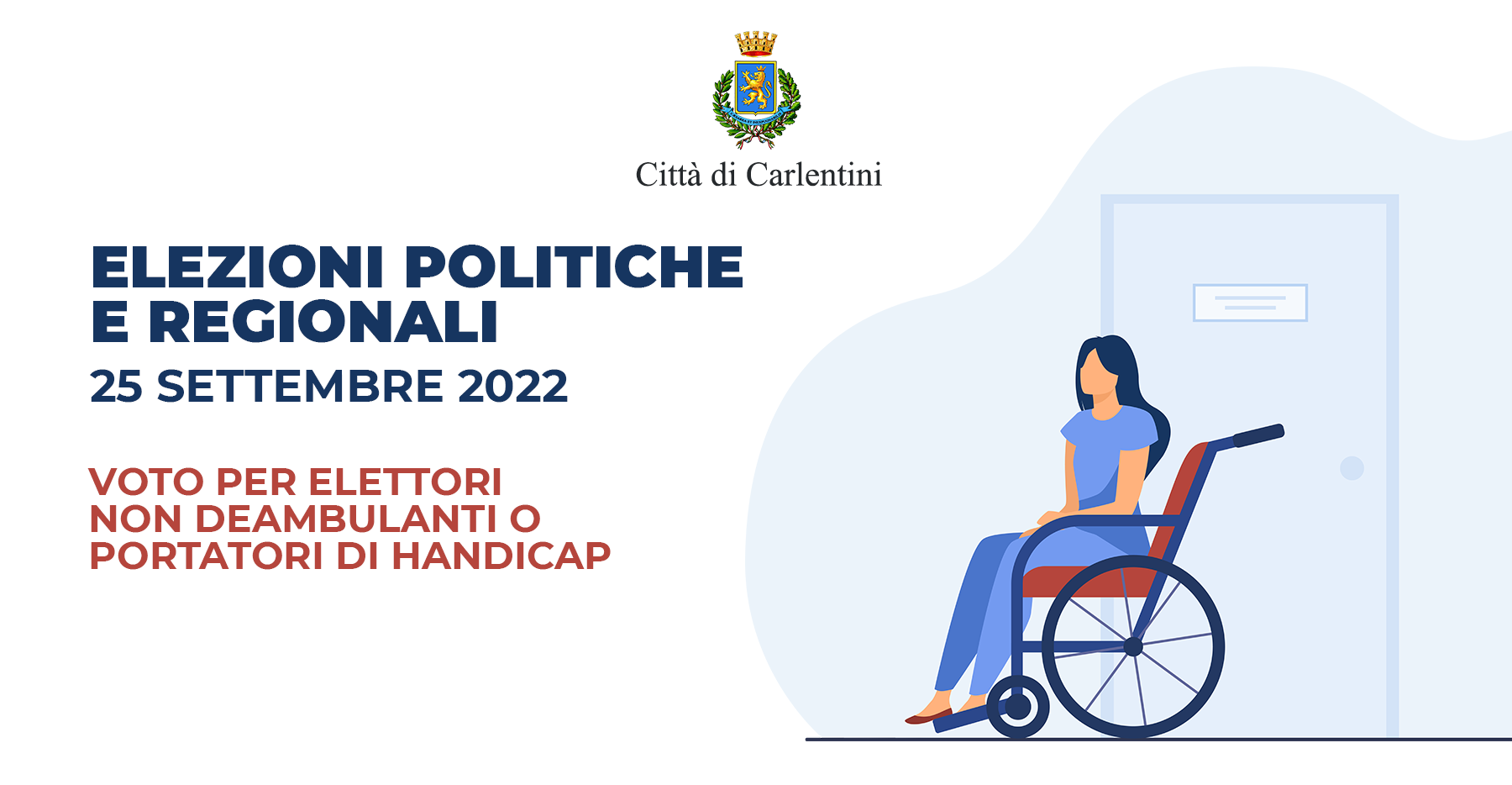 Elezioni Politiche e Regionali del 25 settembre 2022: voto per elettori non deambulanti o portatori di handicap