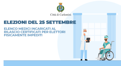Elezioni Politiche e Regionali del 25 settembre 2022:  Elenco medici incaricati al rilascio certificati per elettori fisicamente impediti