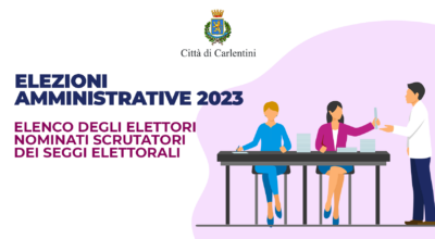 Elezioni Amministrative 2023: elenco degli elettori nominati scrutatori dei seggi elettorali e loro assegnazione alle rispettive sezioni